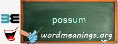 WordMeaning blackboard for possum